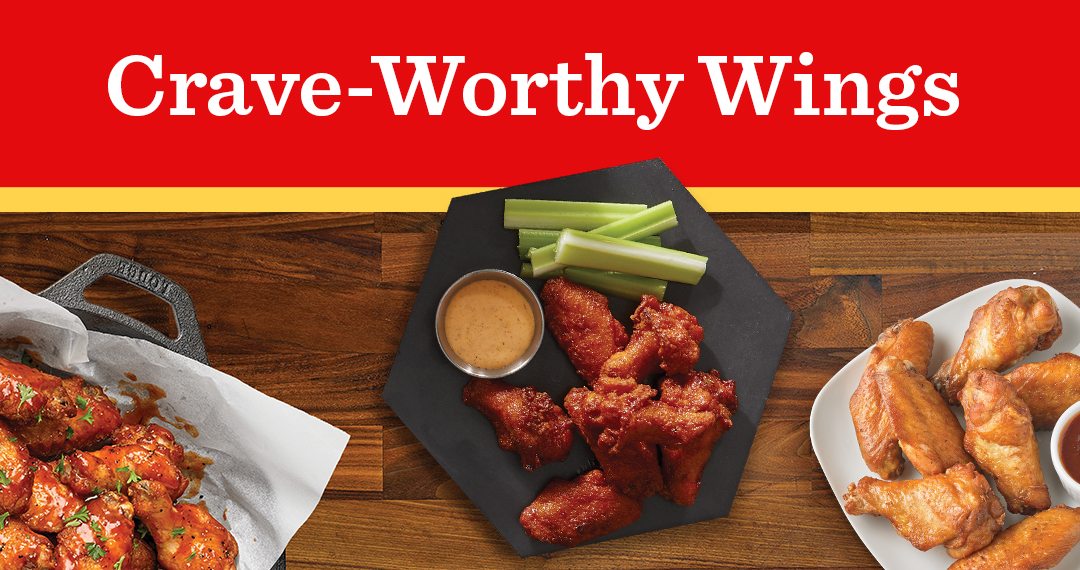 Crave-Worthy Wings featuring multiple flavors of wings with dipping sauce