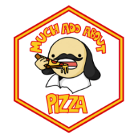 Much Ado About Pizza