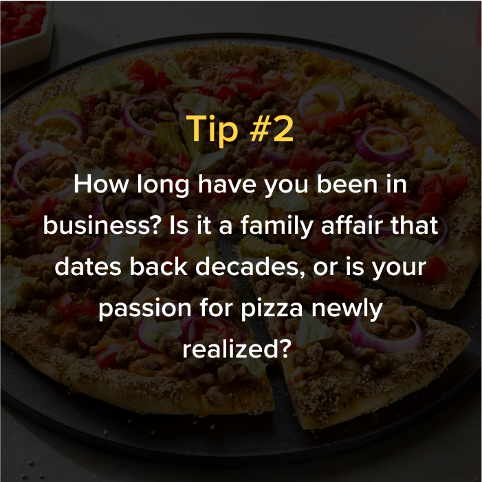 Tip Two how long have you been in business
